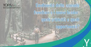 Gli imprenditori devono avere l’obiettivo di identificare i nuovi leader.